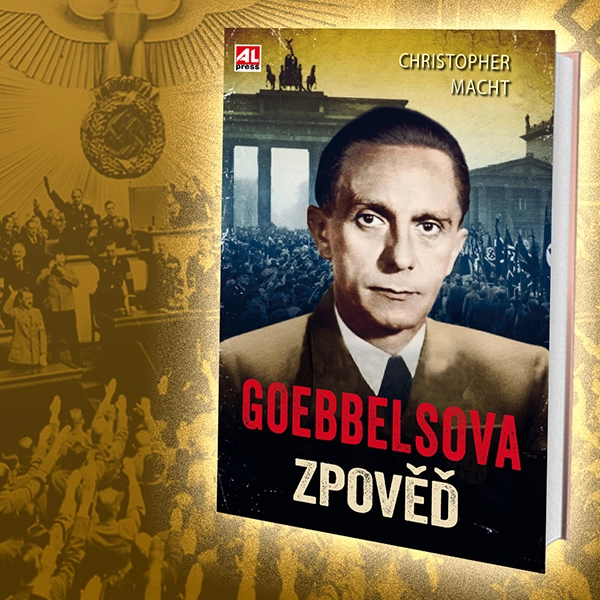 Kniha Goebbelsova zpověď v našem nakladatelství Alpress